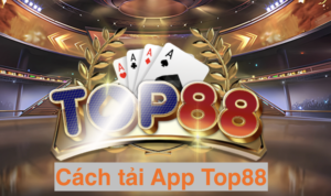 Tai App Top88